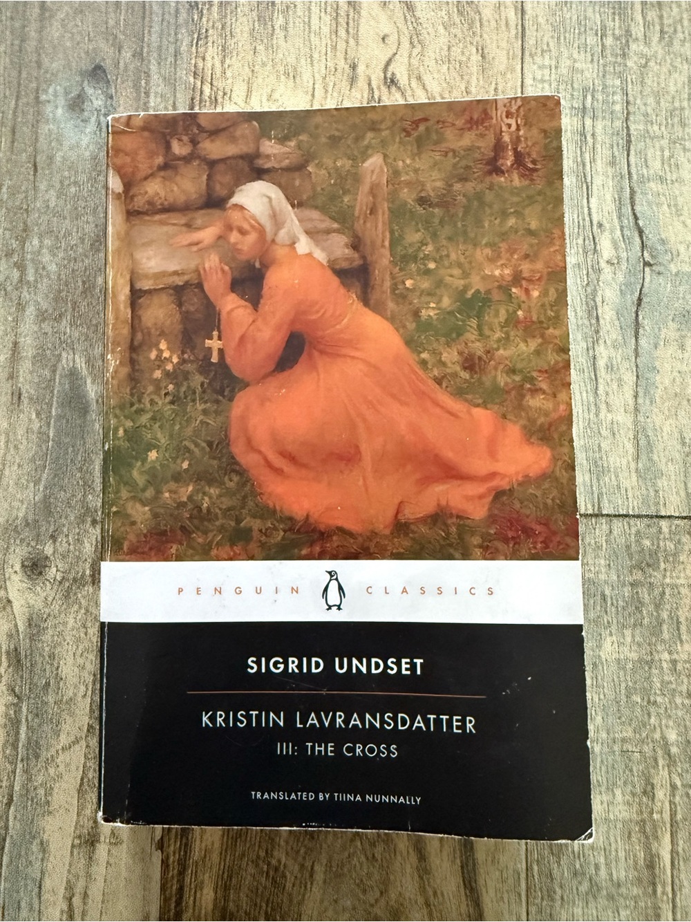 Kristin Lavransdatter III The Cross Sigrid Undset Penguin Classics Nobel Prize